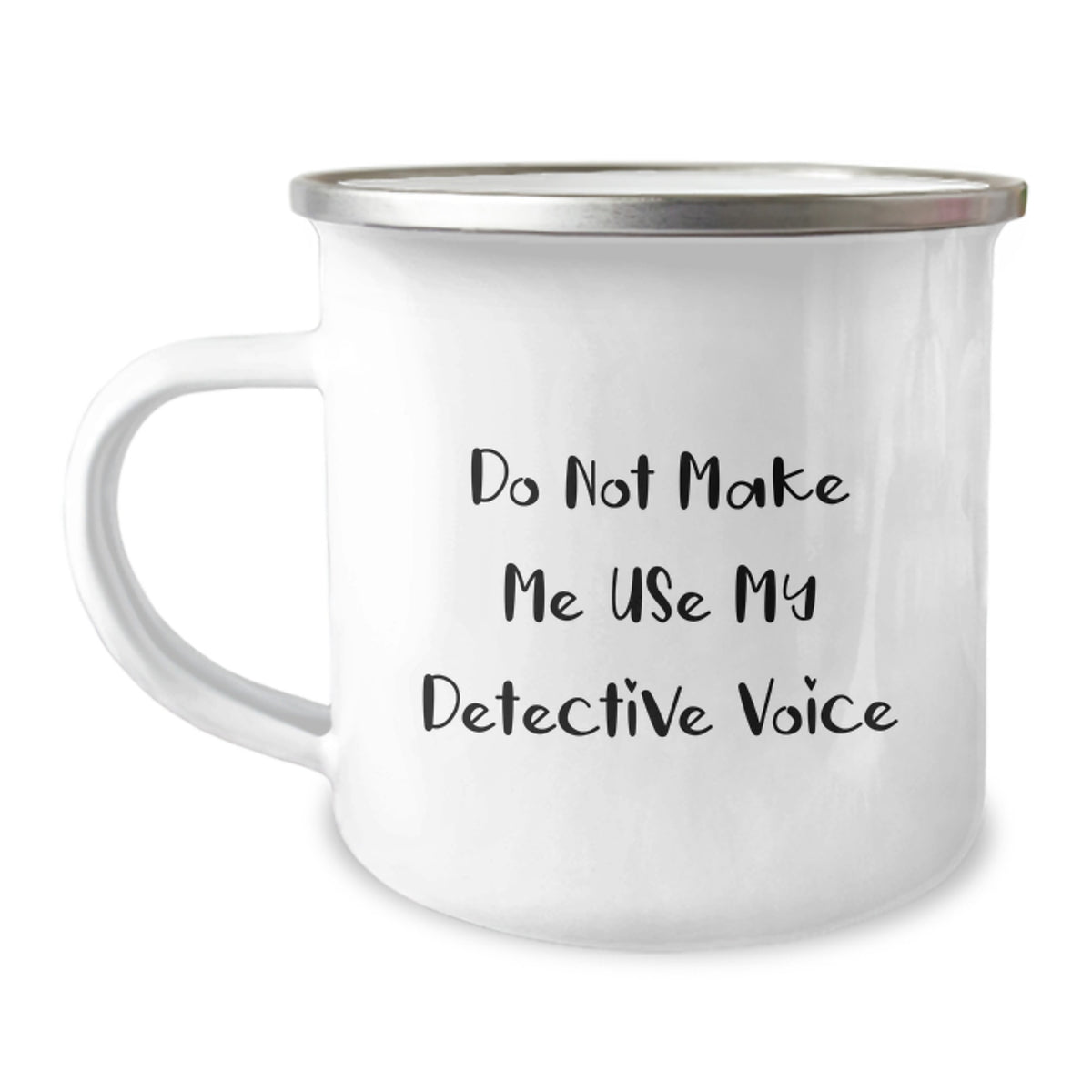 Funny Detective Gifts for Men - Do Not Make Me Use My Detective Voice Camping Mug for Graduation Unique Gifts from Family and Friends - Image 1