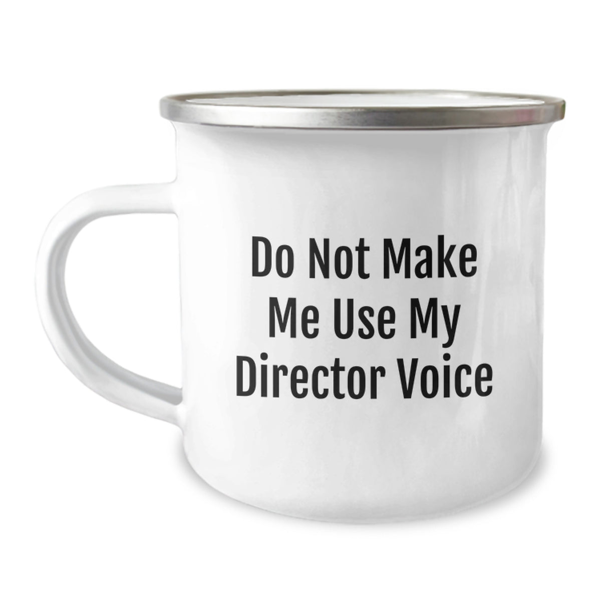 Director Gift for Him - Do Not Make Me Use My Director Voice Camping Mug - Image 1