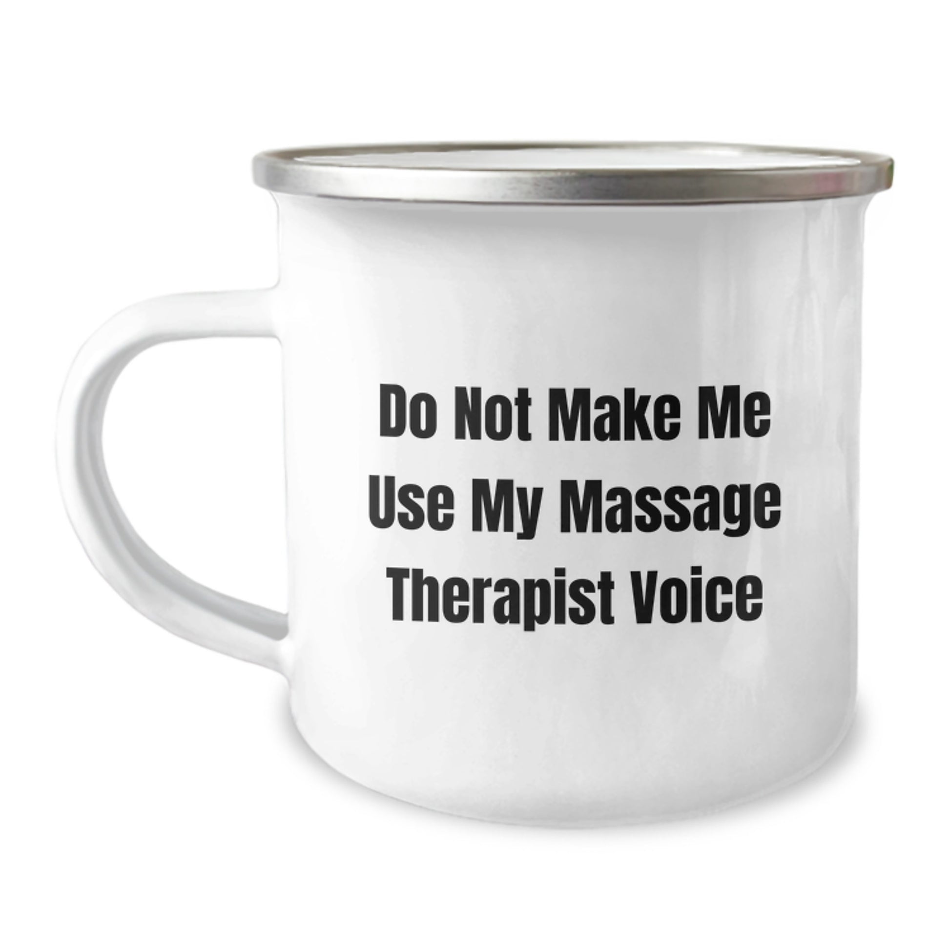 Massage Therapist Funny Gifts from Friends, Family, Coworkers - Camping Mug Gifts for Massage Therapist, Perfect for Mother's Day, 'Do Not Make Me Use My Massage Therapist Voice' - Image 1