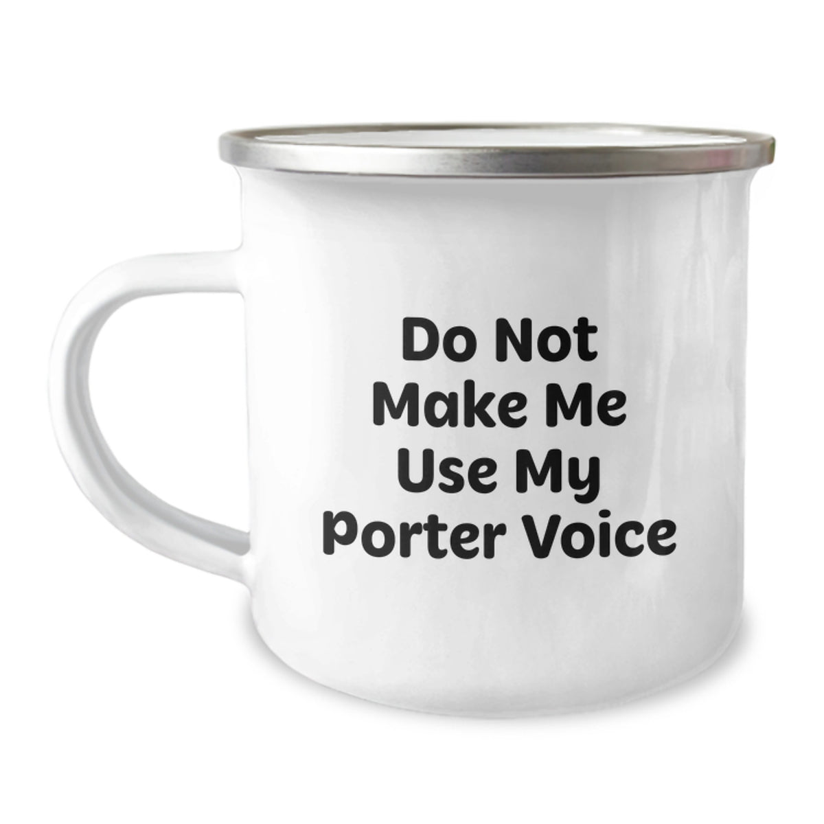 Camping Mug Gift Playful Porter Voice Reminder - A Unique Idea - Image 1