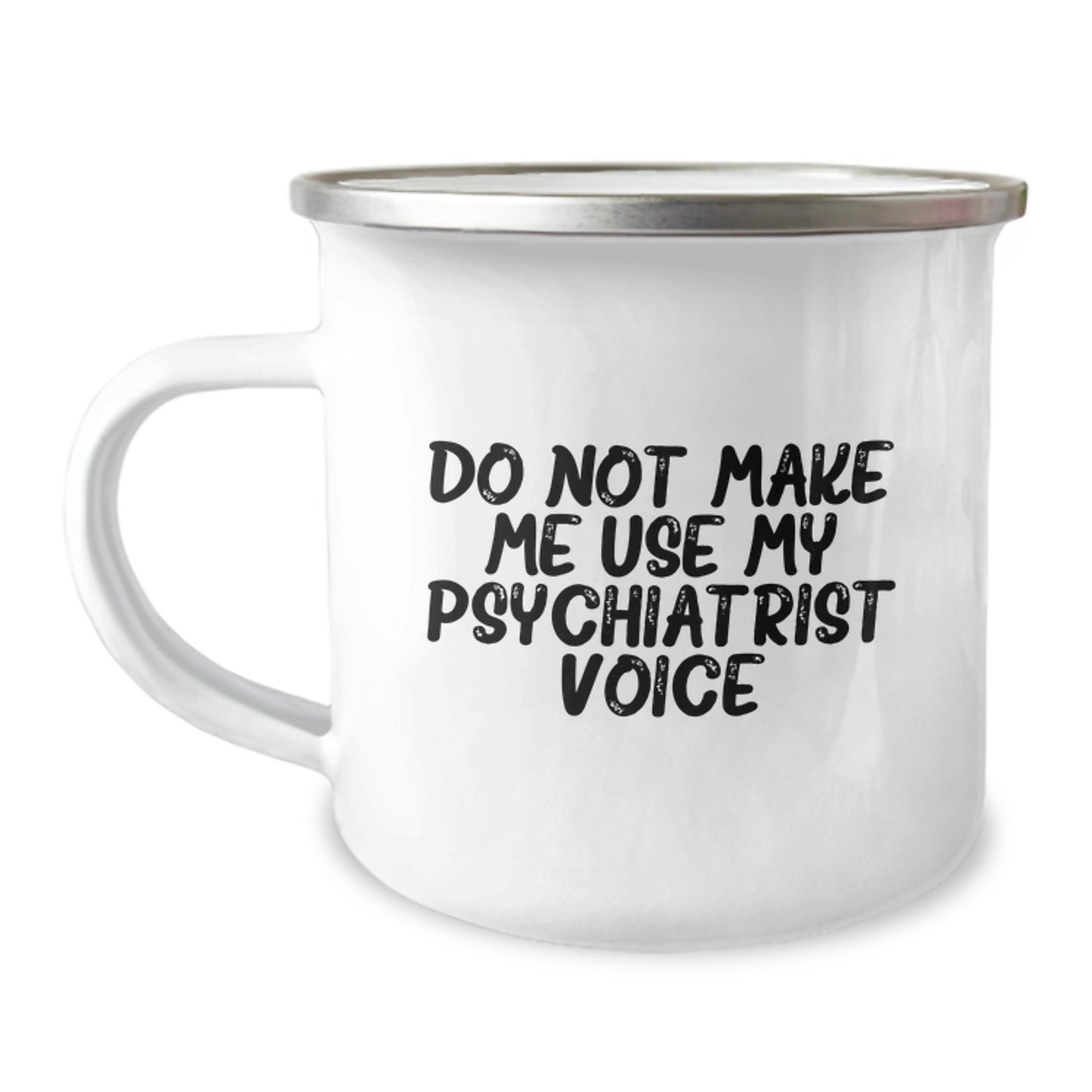 Psychiatrist Keepsake Camping Mug 12oz Premium Birthday Gift for Him - Image 1