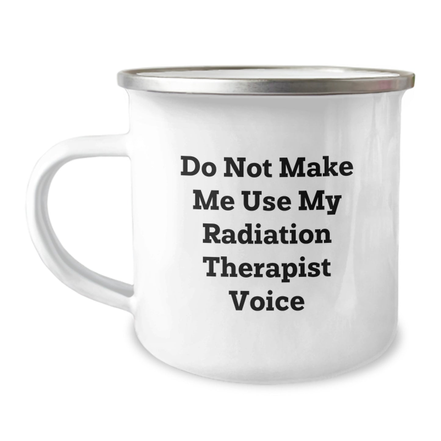 Radiation Therapist Keepsake Stainless Camping Mug Birthday Gift for Him - Image 1