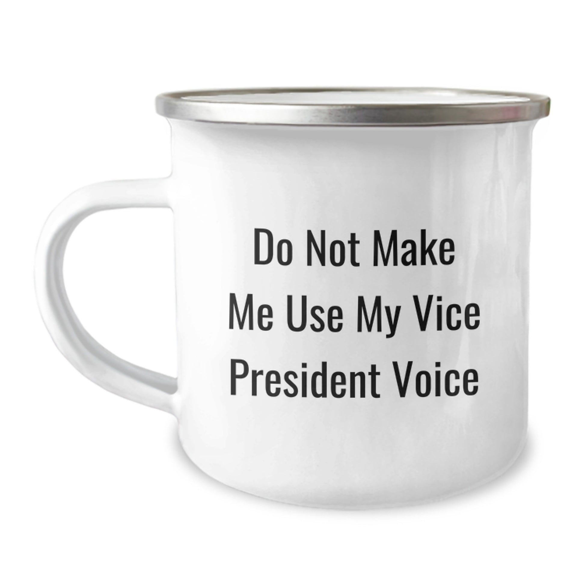 Funny Vice President Gifts for Men, Unique Mother's Day Unique Gifts from Family, Vice President Camping Mug with 'Do Not Make Me Use My Vice President Voice', Funny Vice President Quote Coffee Mug - Image 1