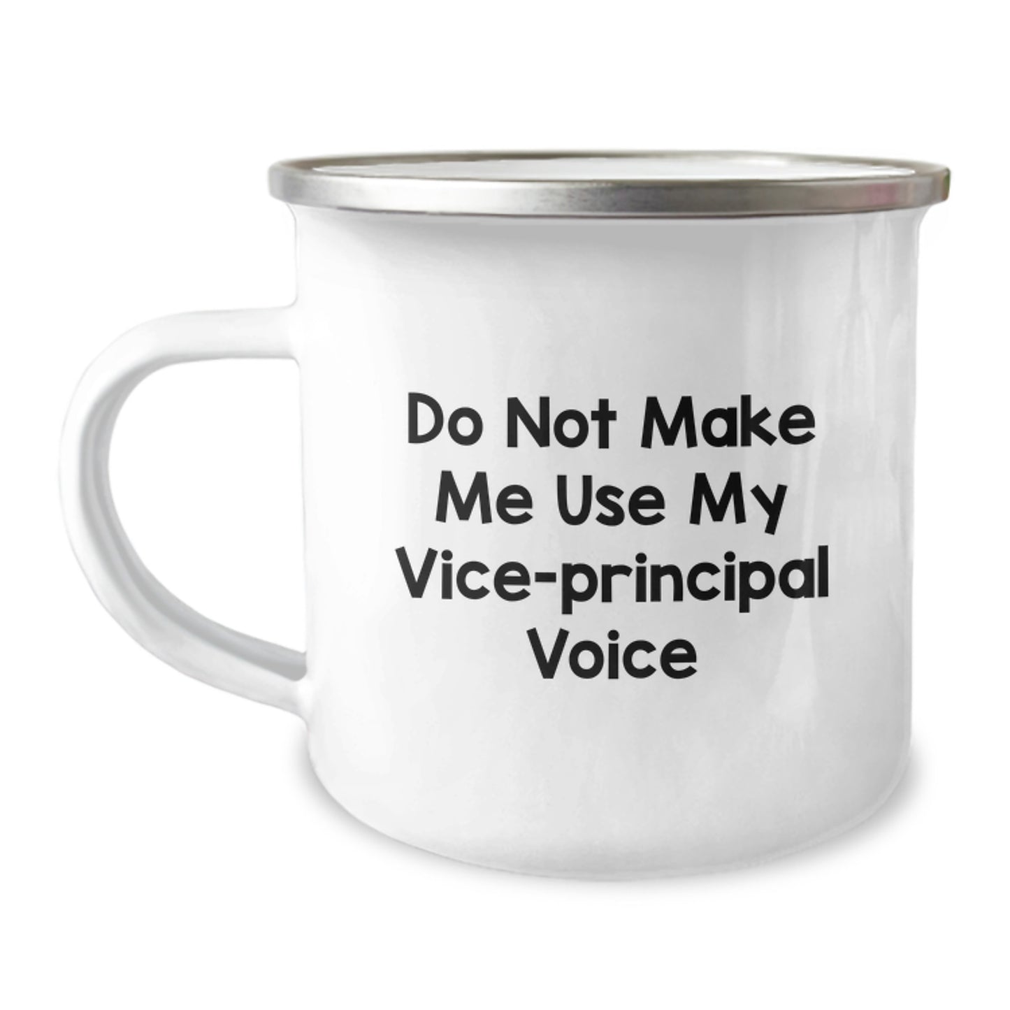 Funny Vice-principal Gifts for Vice-principal - Mother's Day Unique Gifts from Friends, Inspirational Camping Mug for Vice-principal, Do Not Make Me Use My Vice-principal Voice Stainless Steel Mug - Image 1