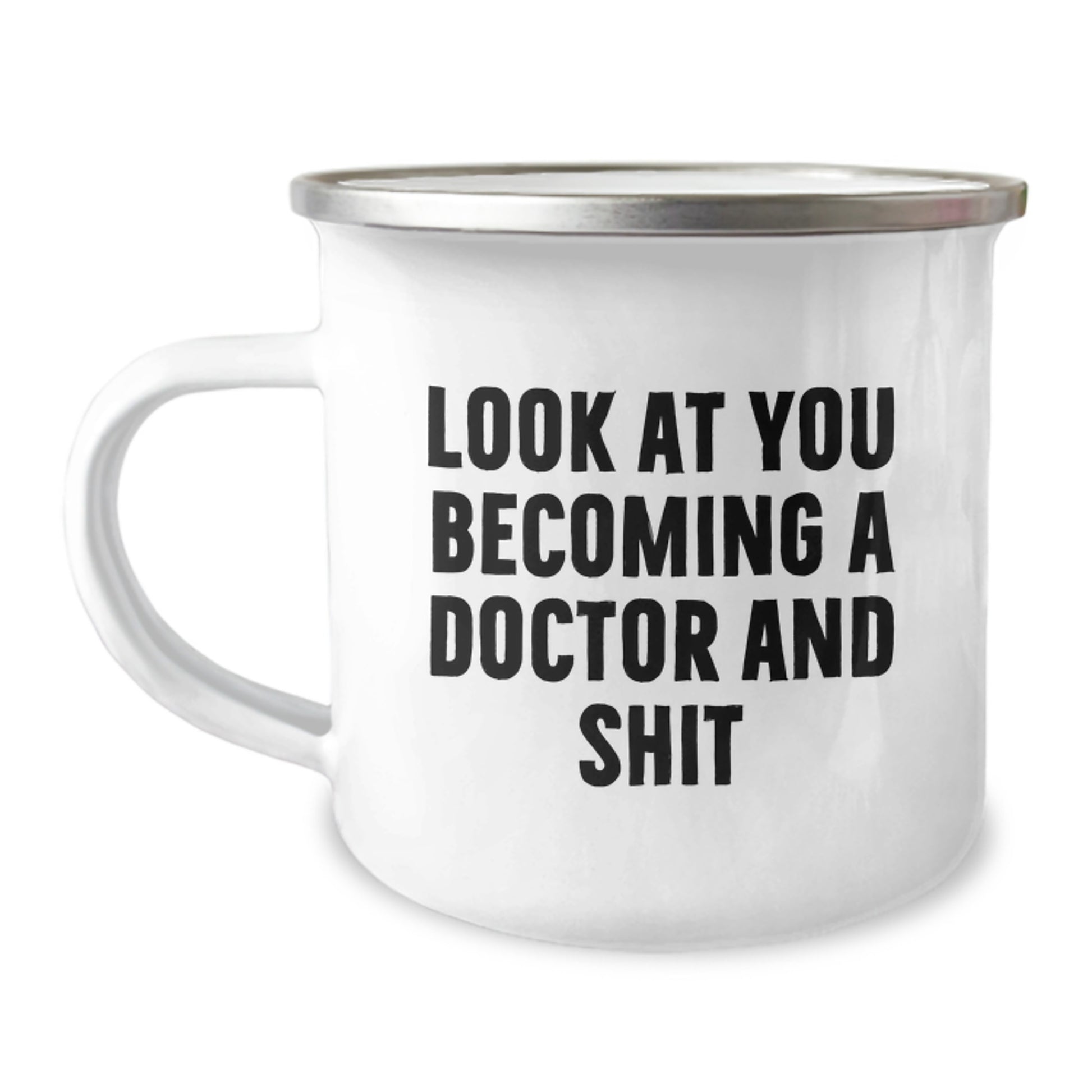 Funny Doctor Gifts for Him - 'Look At You Becoming A Doctor And Shit' Christmas Unique Gifts from Friends, Family, or Coworkers to Doctor, Men, or Women - Image 1