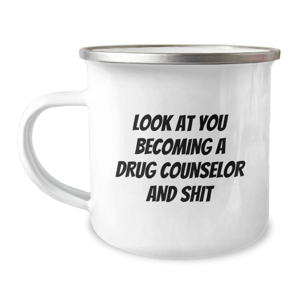 Drug Counselor Keepsake Camping Mug Gift for Him - Look At You Becoming - Image 1