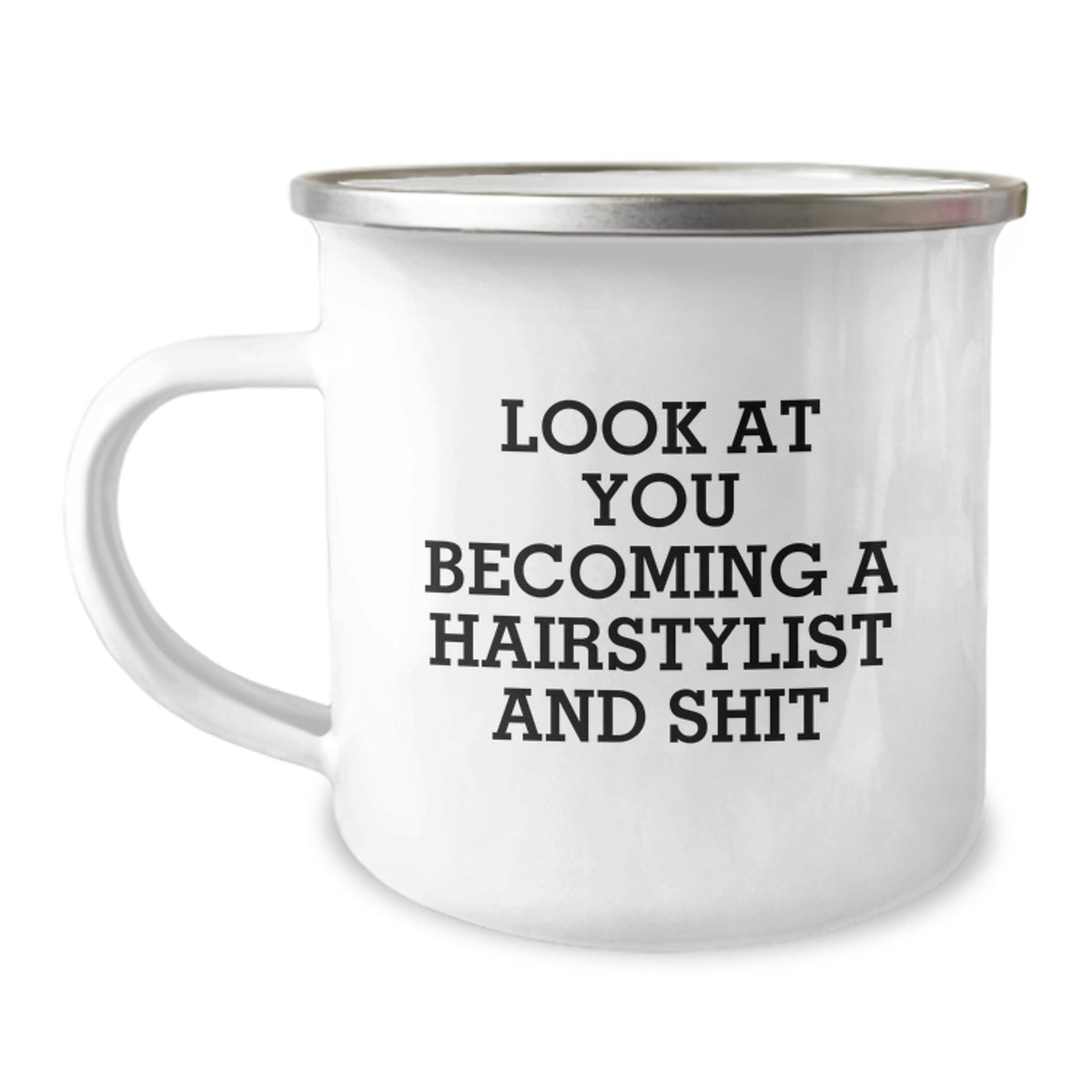 Birthday Gift for Her Hairstylist Camping Mug – Look At You Becoming A - Image 1