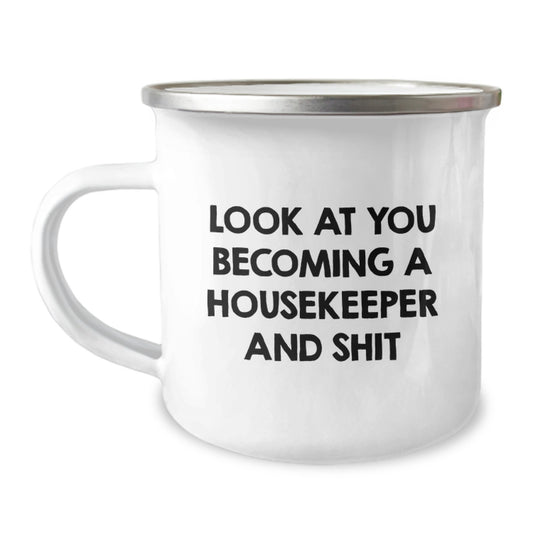 Housekeeper Camping Mug Funny Quote Gifts from Men to Women on Valentine's - Unique Love for Housekeeper - Image 1