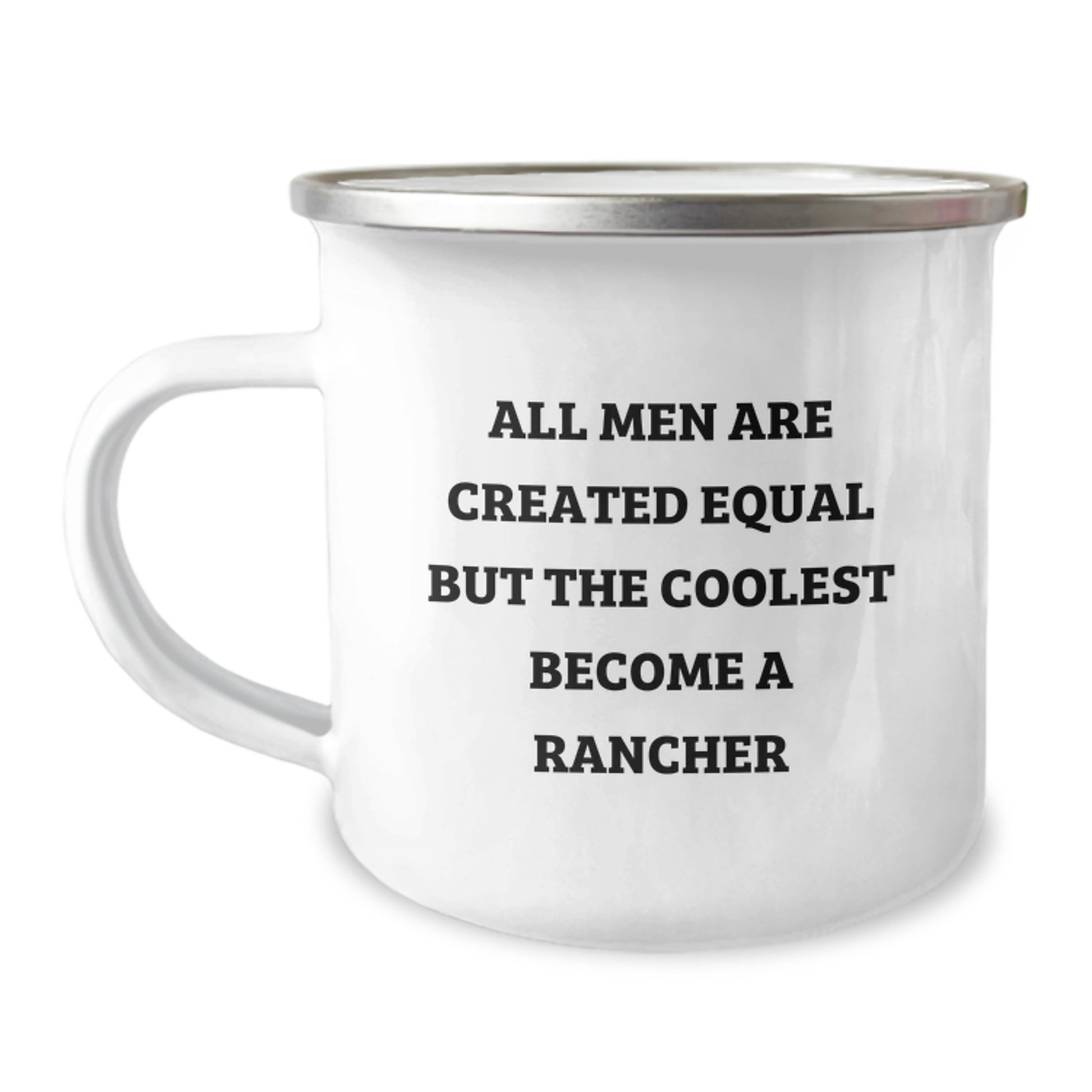 Funny Rancher Mug Gifts from Family for Graduation Unique Presents for Men who Become a Rancher, Funny Camping Mug Quote, 12 oz Stainless Steel Enamel Finish - Image 1