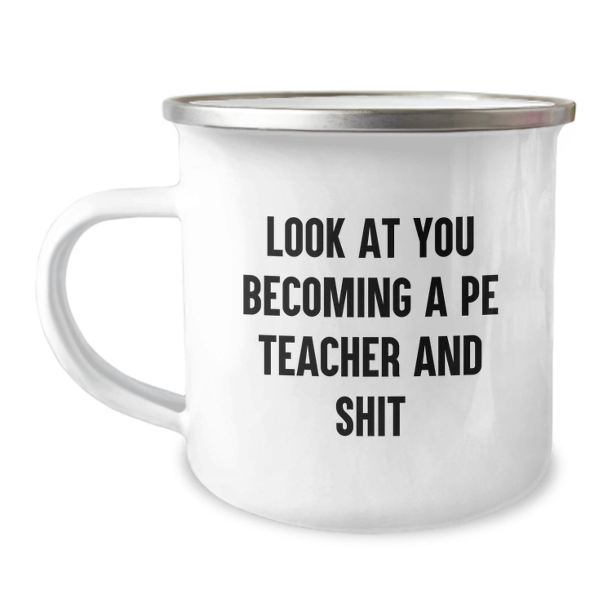 PE Teacher Gift Keepsake A Humorous Quote for Him - Image 1