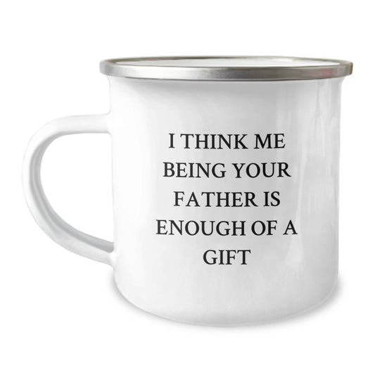 Funny Quote Father Gifts for Men on Mother's Day Camping Mug 12oz Stainless Steel - Image 1