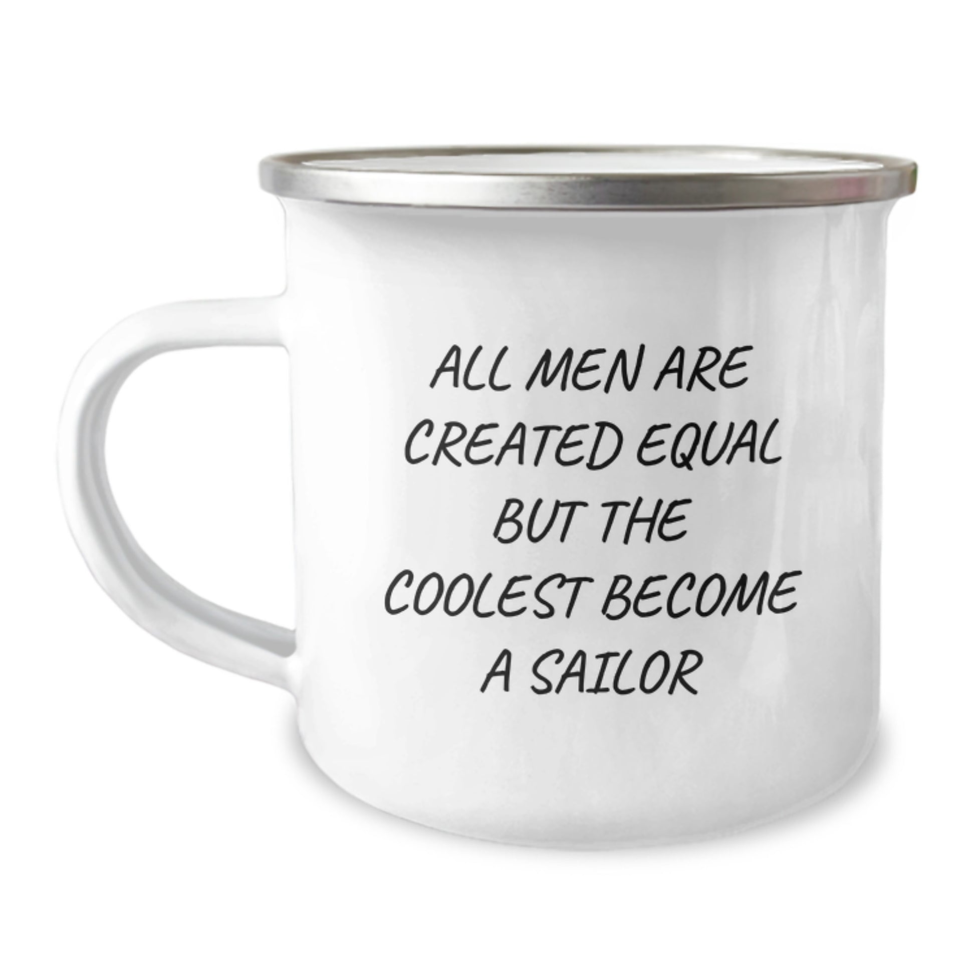 Sailor Gifts from Friends, Funny Birthday Unique Gifts for Sailor Man, Camping Mug with Inspirational Quote All Men Are Created Equal But The Coolest Become A Sailor - Image 1