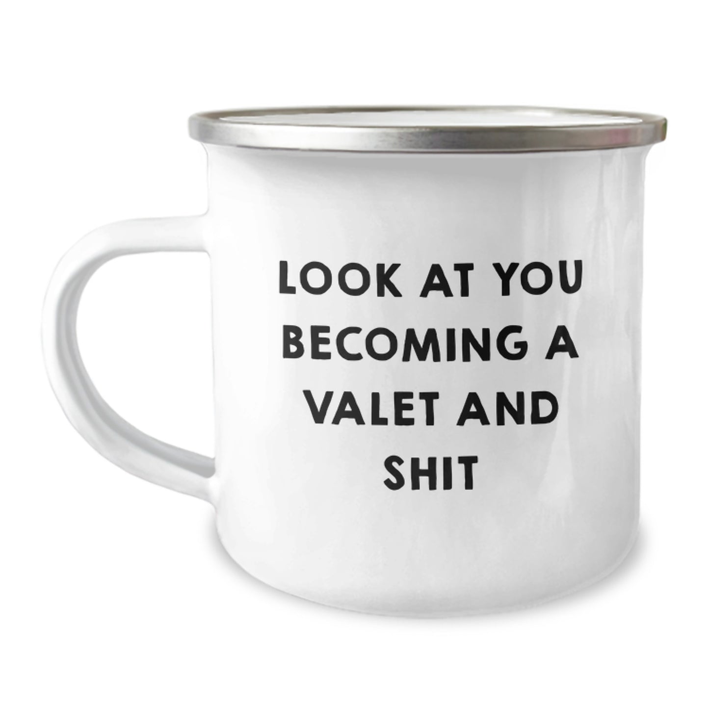 Funny Valet Gifts for Him - Mother's Day Unique Gifts from Friends, Family, or Coworkers - Look At You Becoming A Valet And Shit Camping Mug - Image 1
