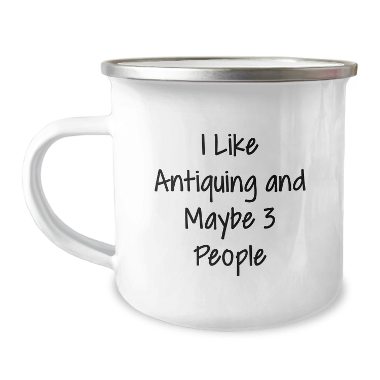 Funny Antiquing Camping Mug Gifts for Antiquing Enthusiasts Friends from Family, I Like Antiquing And Maybe 3 People, Perfect Graduation Unique Gifts for Men and Women - Image 1