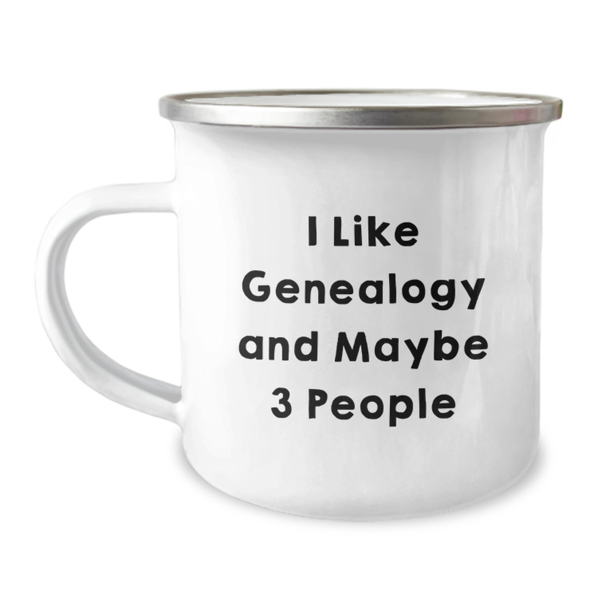 Genealogy Gifts from Men for Genealogy Enthusiasts - Funny Camping Mug, I Like Genealogy And Maybe 3 People, Graduation Unique Gifts - Image 1