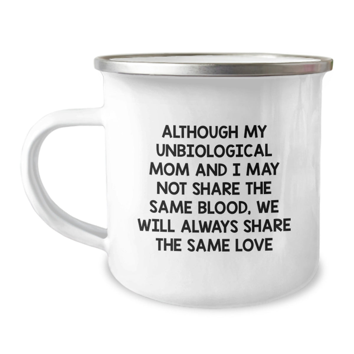 Unbiological Mom Gift A Loving Keepsake Mug for Her - Image 1