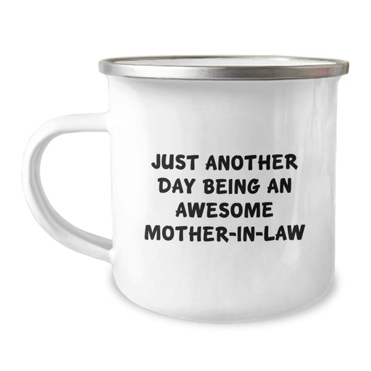 Funny Mom-in-law Quotes, Gifts from Family, Camping Mug for Mom-in-law, Graduation Unique Gifts - Image 1