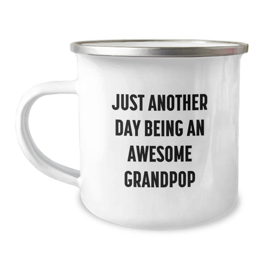 Funny Birthday Unique Gifts for Grandpop, Just Another Day Being An Awesome Grandpop Grandpop Camping Mug, Gifts from Family - Image 1