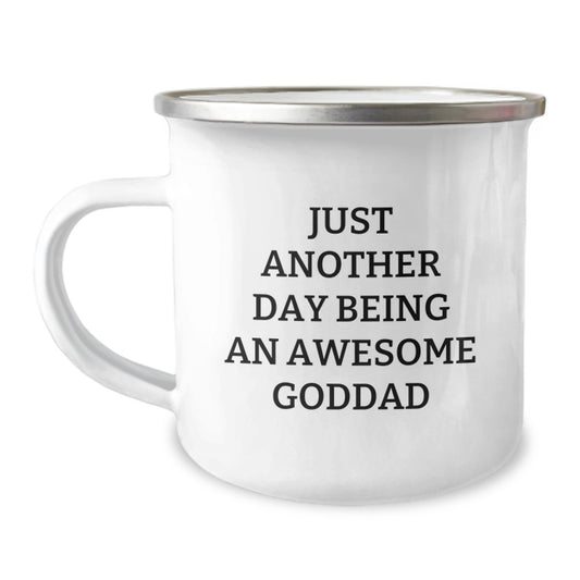Funny Goddad Gifts, Perfect Camping Mug for Amazing Dads, Birthday Surprise, Just Another Day Being An Awesome Goddad - Image 1