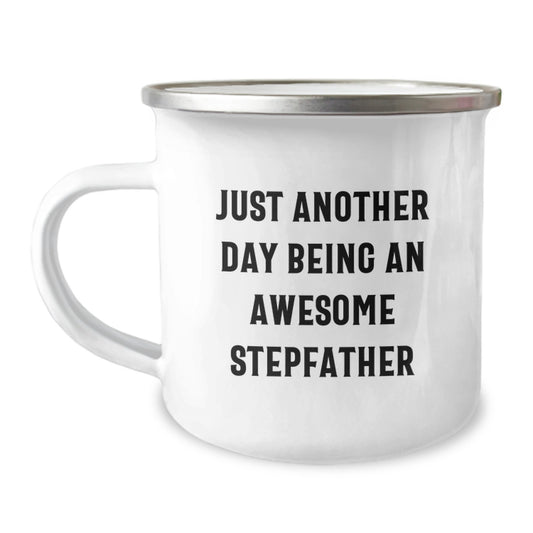 Funny Stepfather Gifts from Men for Stepfather on Mother's Day - Just Another Day Being An Awesome Stepfather Camping Mug - Image 1