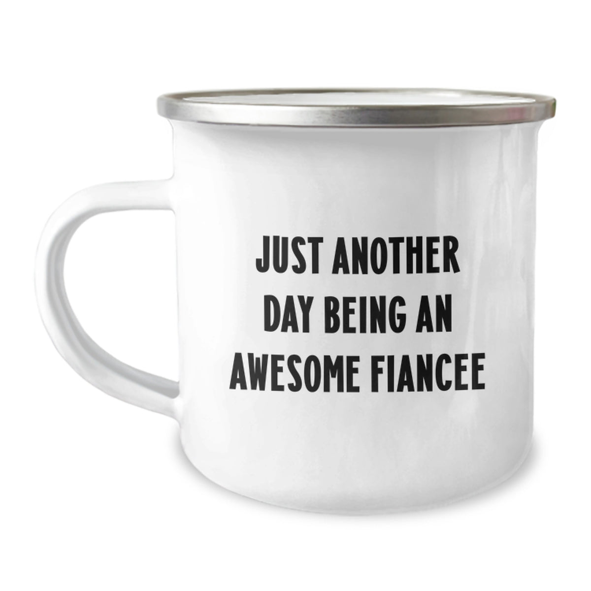 Birthday Gift Camping Mug for Her – Another Day Being An Awesome Fiancee - Image 1