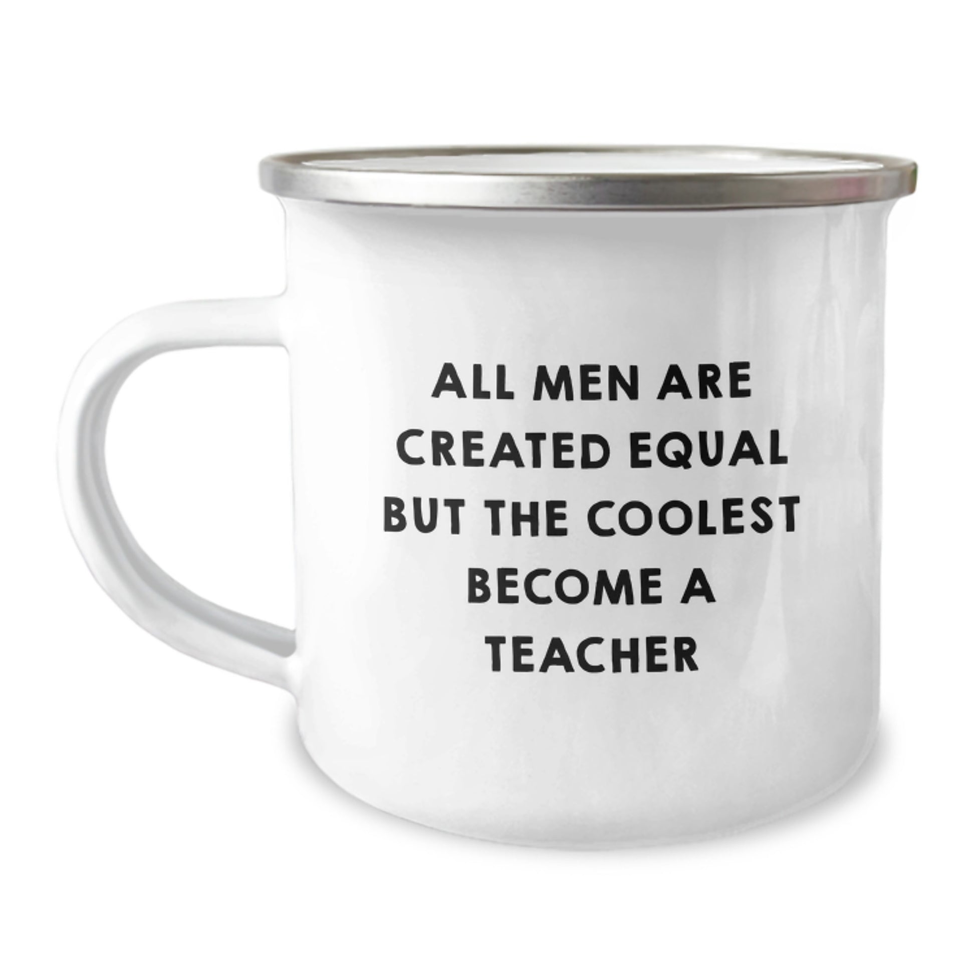 Funny Teacher Quotes Camping Mug, Gifts for Teacher from Men, Graduation Unique Gifts, Perfect Teacher Appreciation Gifts - Image 1