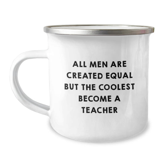 Funny Teacher Quotes Camping Mug, Gifts for Teacher from Men, Graduation Unique Gifts, Perfect Teacher Appreciation Gifts - Image 1