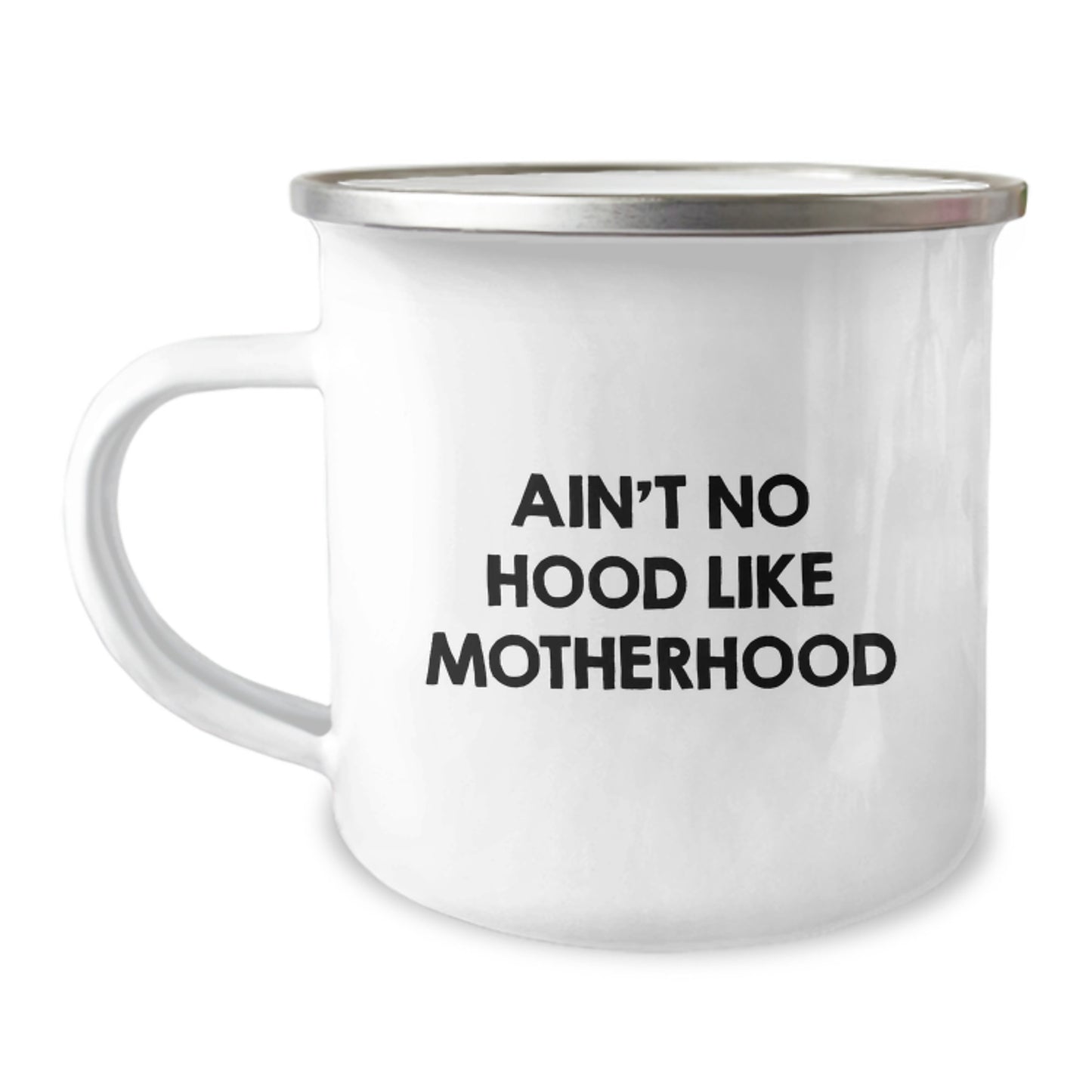 Funny Mom Gifts from Men - Ain't No Hood Like Motherhood Camping Mug, 12 oz Stainless Steel Coffee Mug for Mom, Graduation Unique Gifts for Mom from Family - Image 1