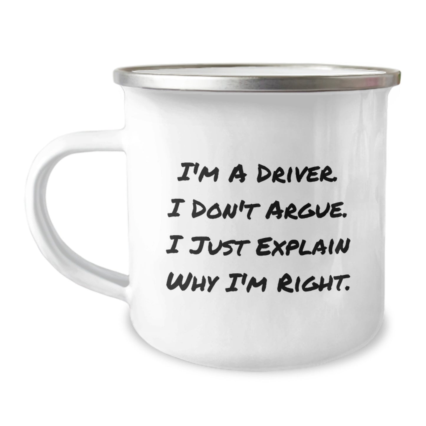 Funny Driver Gifts for Men, I'm A Driver. I Don't Argue. I Just Explain Why I'm Right. Unique Christmas Mugs for Driver - Image 1
