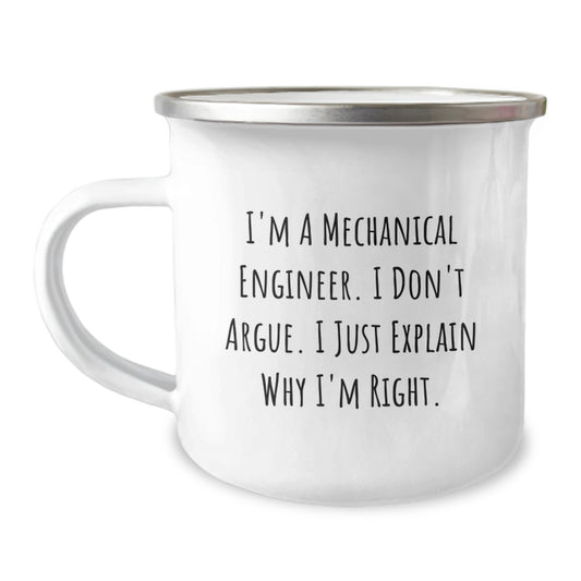 Funny Mechanical Engineer Gifts - Mother's Day Unique Gifts from Family - I'm Right Camping Mug for Men, Women, Friends, or Coworkers - Image 1
