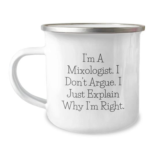 Funny Mixologist Gifts from Friends - Mother's Day Unique Gifts for Men and Women - Camping Mug with Quote - Image 1
