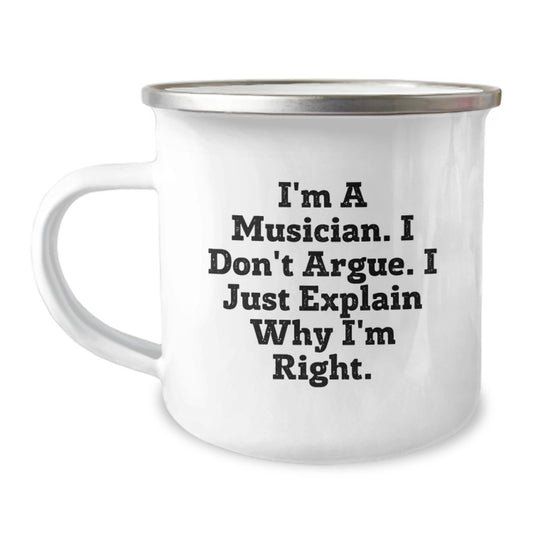 Funny Musician Gifts from Friends to Musician Men for Christmas Unique Presents - I'm Right Camping Mug - Image 1