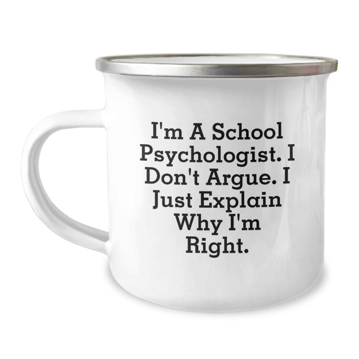 Witty School Psychologist Camping Mug Novelty Birthday Gift for Friends - Image 1