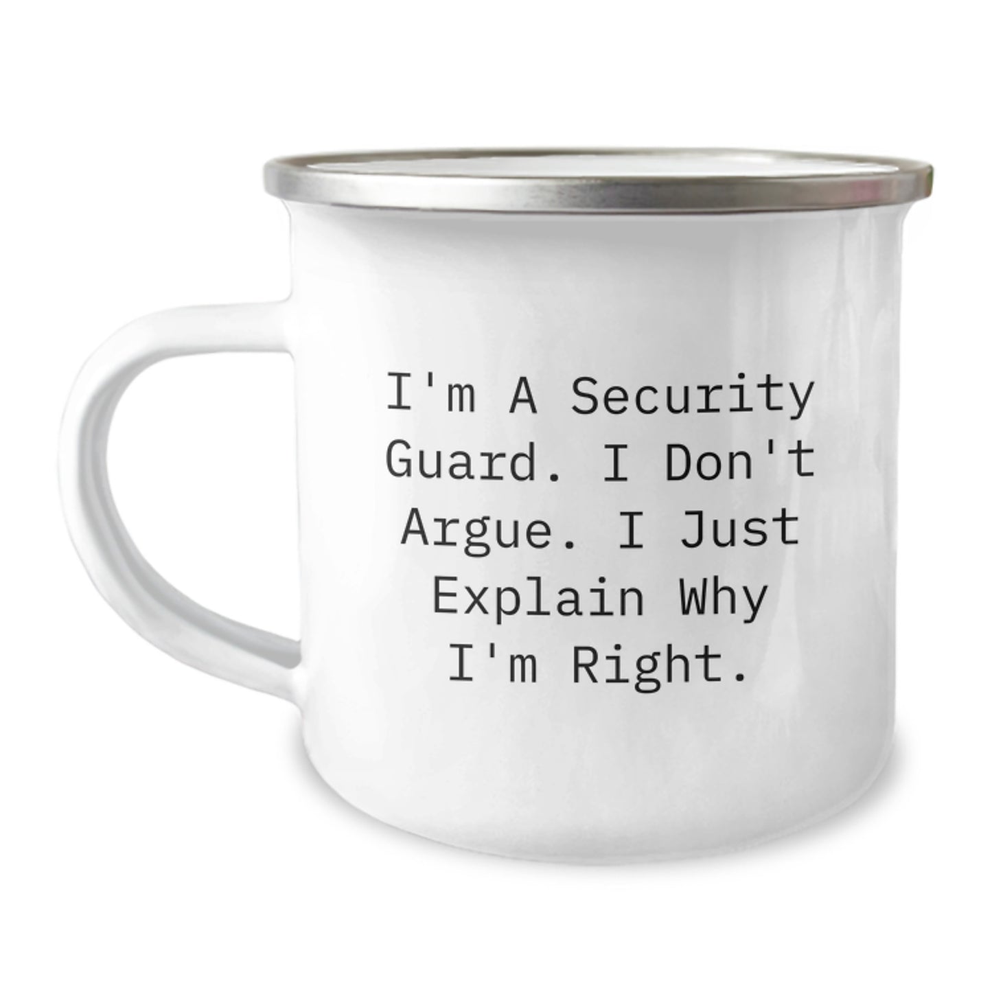 Funny Security Guard Gifts for Him, Christmas Unique Presents for Security Guards, Security Guard Camping Mug, I'm A Security Guard, I Don't Argue, I Just Explain Why I'm Right, Funny Mugs for Men - Image 1