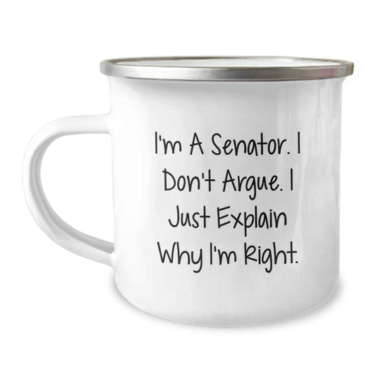 Funny Senator Gifts for Men - Senator Quote Humor Camping Mug, Graduation Unique Gifts from Friends, Inspirational Mugs for Senator Lovers - Image 1