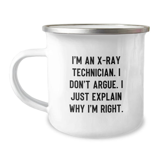 Witty X-Ray Technician Camping Mug Novelty Birthday Gift for Friends - Image 1