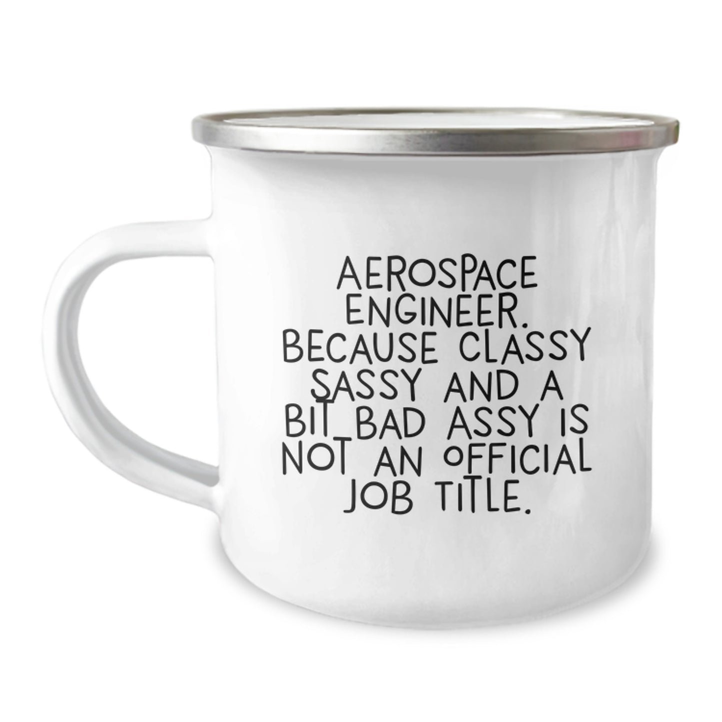 Funny Aerospace Engineer Gifts, Christmas Unique Gifts for Aerospace Engineer, Camping Mug with Sass Quote - Gifts from Friends to Aerospace Engineer Coworkers - Image 1