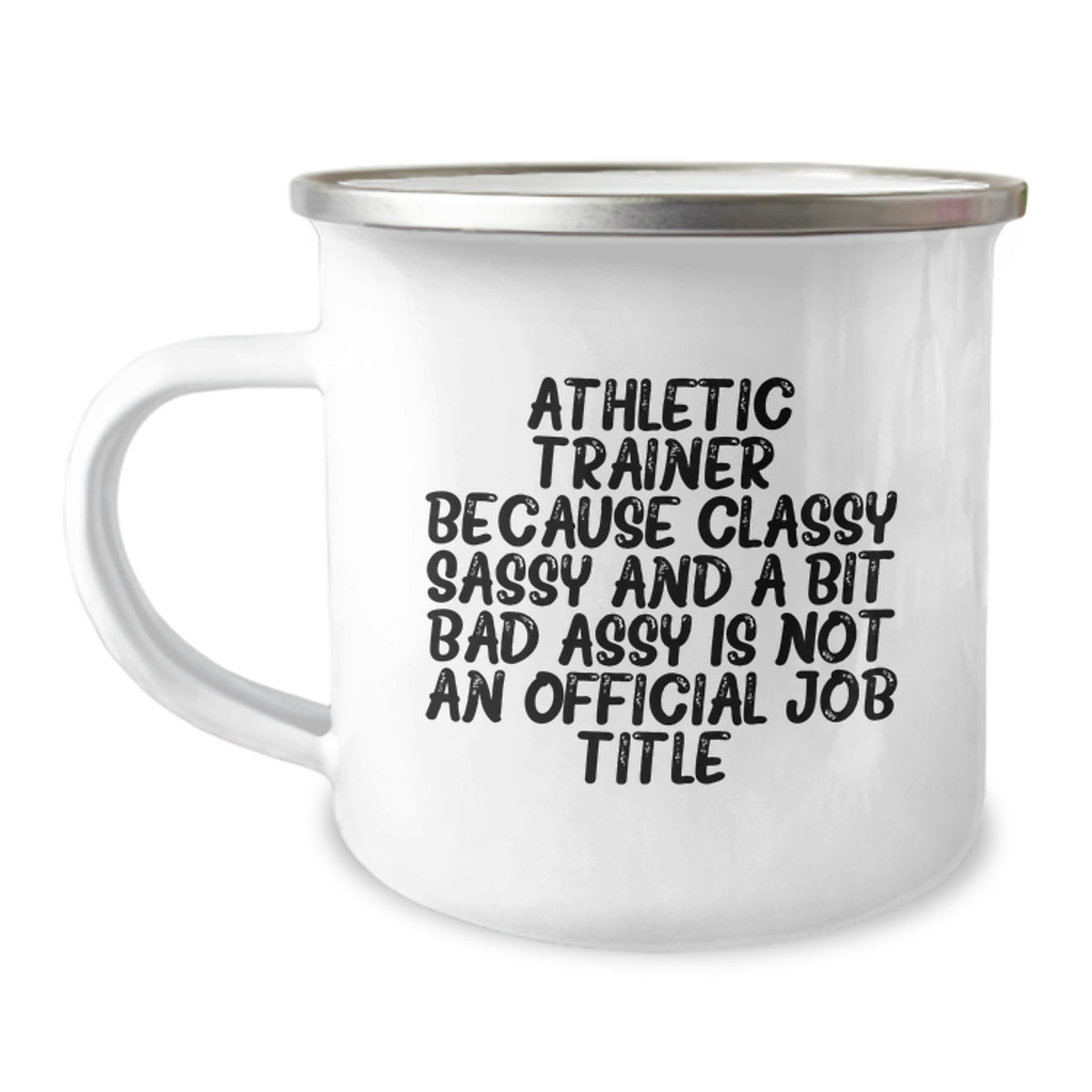 Christmas Gift for Her Athletic Trainer - Classy, Sassy Quote Mug - Image 1
