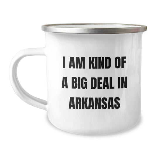 Quirky Arkansas Camping Mug, Funny Quote for Friends Gifts from Men to Women, Valentine's Unique Gifts for Arkansas Enthusiasts, Arkansas Gifts for Loved Ones - Image 1