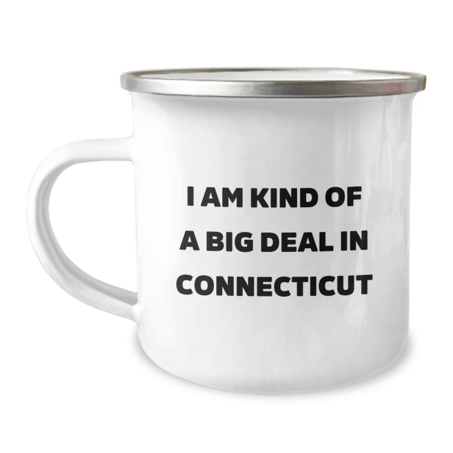 Funny Connecticut Camping Mug for Birthday, 'I Am Kind Of A Prime Selection In Connecticut' Gifts from Family to Connecticut Men - Image 1