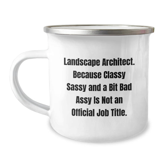 Landscape Architect Gifts, Funny Quote, Camping Mug, Graduation Unique Gifts from Friends - Image 1