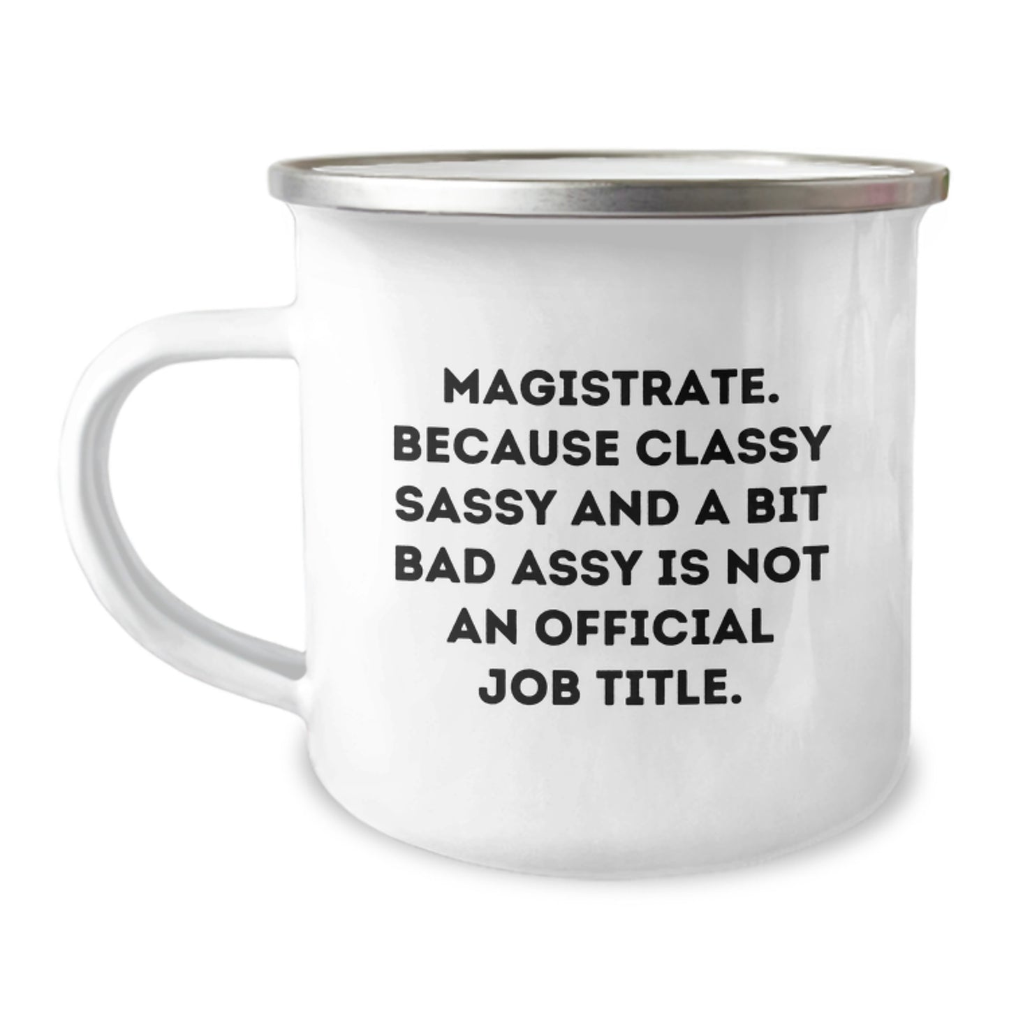 Magistrate Gifts from Friends - Valentine's Unique Funny Mugs - Camping Mug for Magistrate Men - Image 1