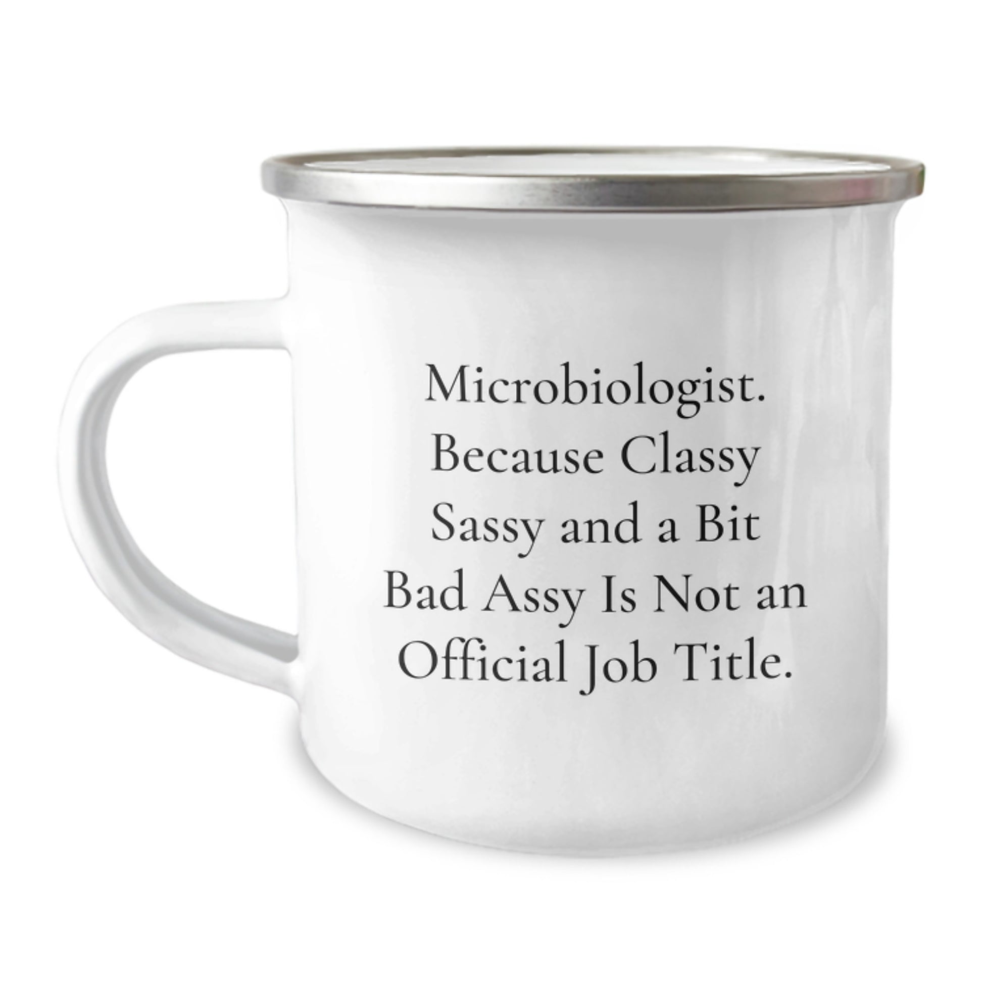 Gifts from Friends for Microbiologist Graduation, Funny Quote Camping Mug, 12 oz Stainless Steel with Enamel Finish - Image 1