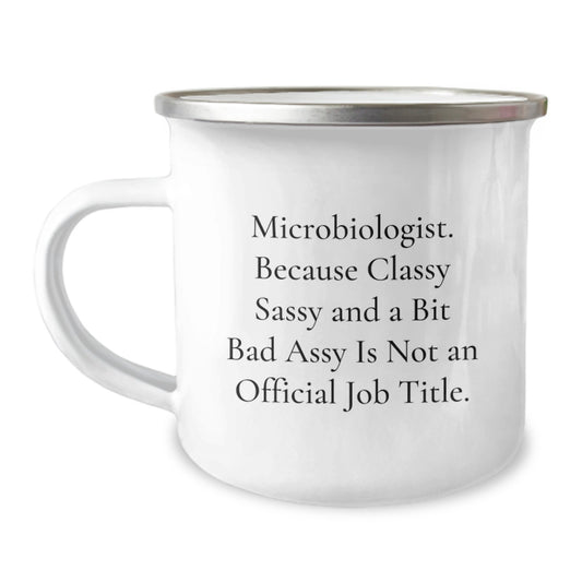 Gifts from Friends for Microbiologist Graduation, Funny Quote Camping Mug, 12 oz Stainless Steel with Enamel Finish - Image 1