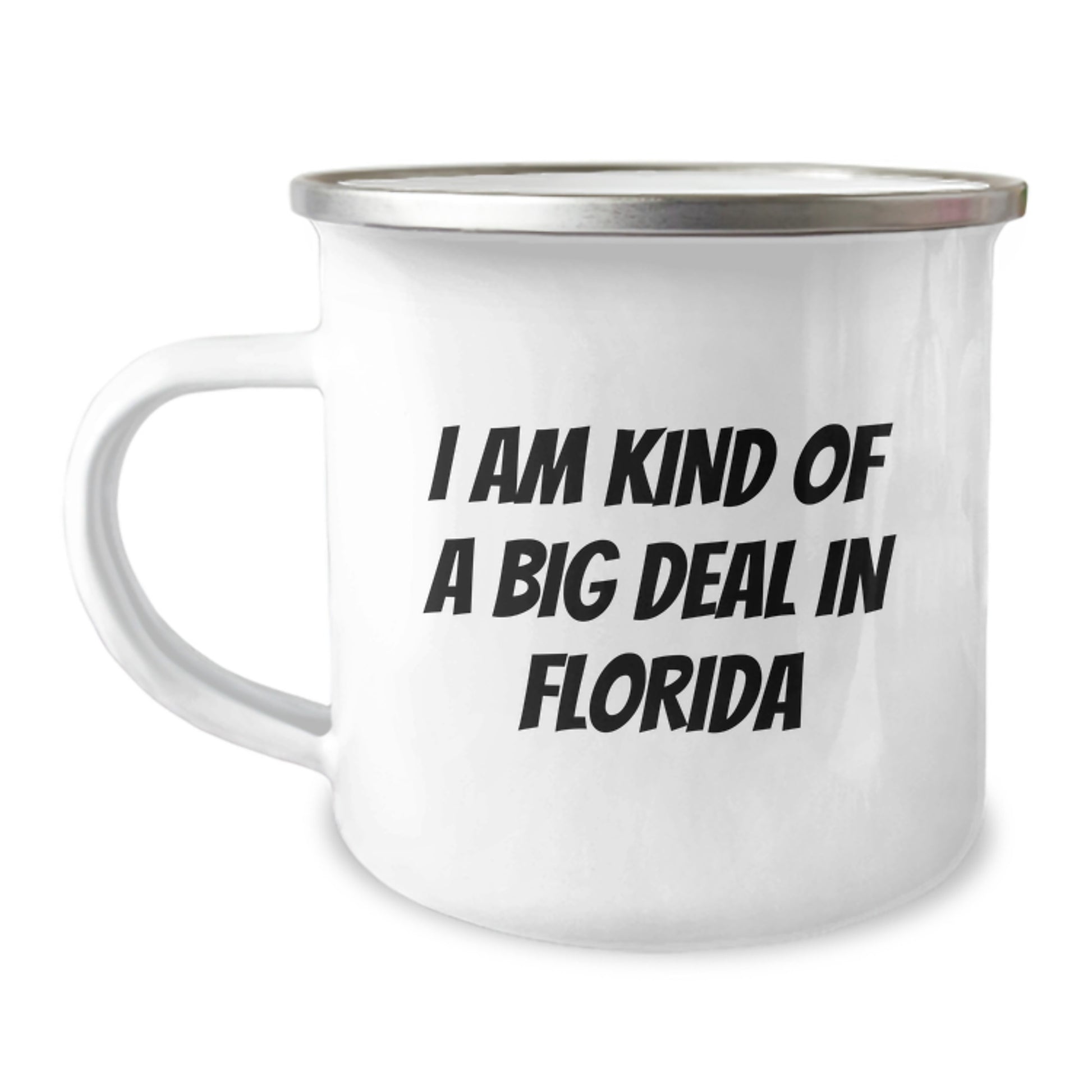 Florida Camping Mug - Gifts from Friends for Men in Florida, 'I Am Kind Of A Prime Selection In Florida' Funny Graduation Mug - Image 1