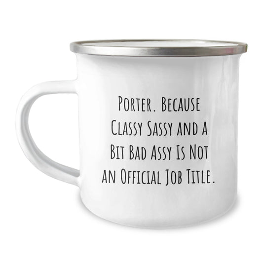 Funny Gifts for Porter, Camping Mug for Porter, Graduation Unique Gifts from Friends to Porter - Image 1