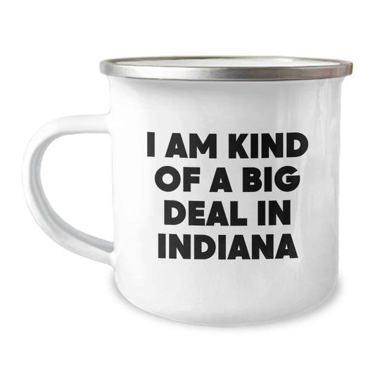 Indiana Camping Mug, Great Funny Gift for Indiana Lovers, Birthday Unique Gifts from Men to Indiana Friends - Image 1