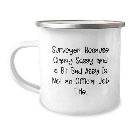 Funny Surveyor Camping Mug Gifts from Men to Women with Inspirational Quote - Mother's Day Unique Gifts - Image 1