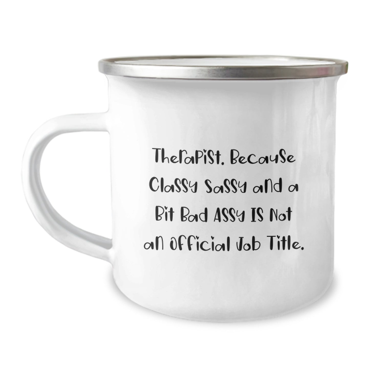Therapist Keepsake Camping Mug for Him Birthday Gift – Bold Quote - Image 1