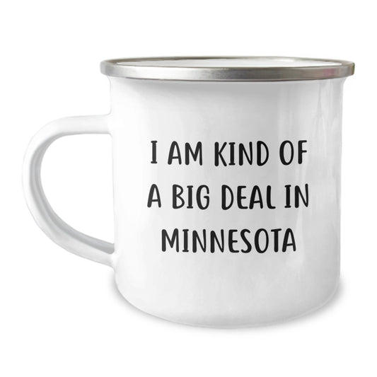 Minnesota Camping Mug, Funny Quote for Minnesota Enthusiasts, Gifts from Friends to Minnesota Men, Unique Graduation Gifts for Minnesota Women - Image 1